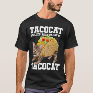 Taco Cat Spelling BackwardsはTacocatミーム間抜けC Tシャツ