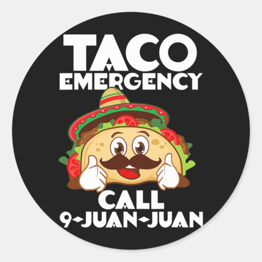 Taco Emergency Call 9 Juan Juan Funny Cinco de ラウンドシール (正面)