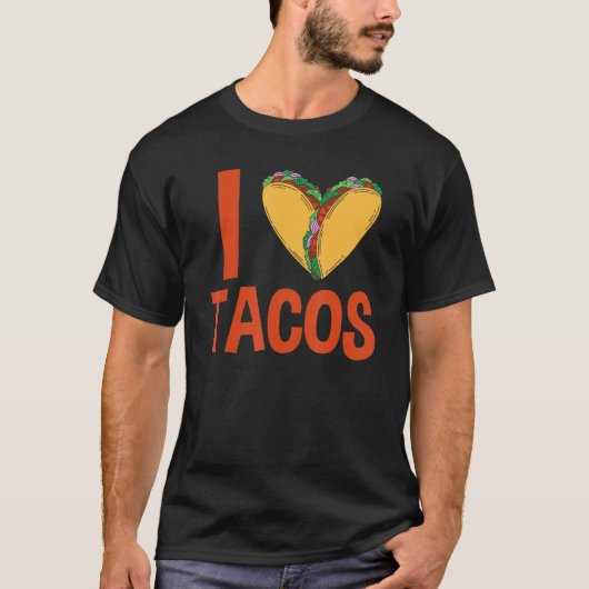 Taco I Love Tacos Mexican Food Tシャツ (正面)