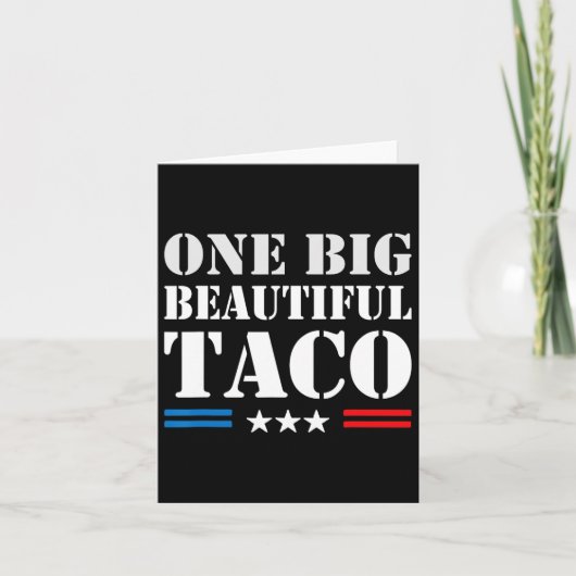 Taco Nickname Meme - One Big Beautiful Bill Funny  カード (正面)