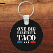 Taco Nickname Meme - One Big Beautiful Bill Funny  キーホルダー (正面)