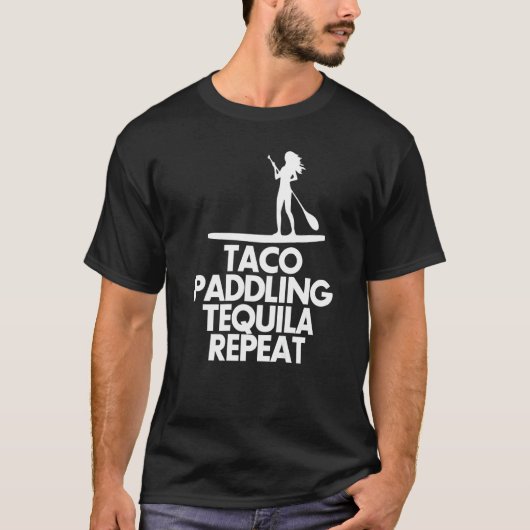 Taco Paddling Tequila Repeat Men Paddle Boarding Tシャツ (正面)