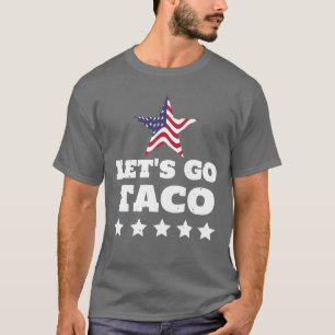TACO Tシャツおもしろいを行こう Tシャツ