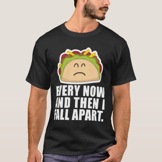 TACO TUESDAYたまに私は秋アパートおもしろい Tシャツ (正面)