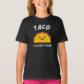 TACO TUESDAY TODAY Tシャツ (正面)