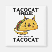 Tacocatの後ろへスペルされた文字はTacocatである マグネット (正面)