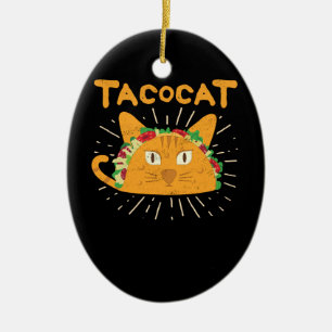 Tacocatは後方にですTacocat猫のタコス綴りました セラミックオーナメント