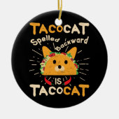 TacocatはCinco deメーヨー猫のタコスを後方に綴りました セラミックオーナメント (正面)
