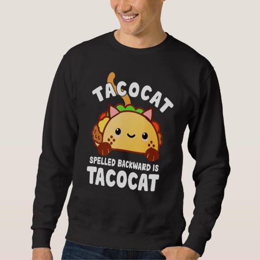 TacoCat Funny Mexican Food Cinco de Mayo Tacos Cat スウェットシャツ (正面)