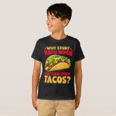 Tacosを勉強できる場合の勉強数学 Tシャツ (正面フル)