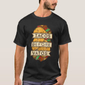 Tacos Before Vatos Mexican Anti Valentines Day 20 Tシャツ (正面)
