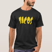 Tacos  Corn Shell Letters Tシャツ (正面)