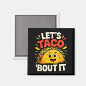 Tacos funny lets taco bout cinco de mayo mexican マグネット (正面/裏面)