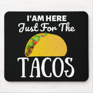 TACOS IamはTacosのためだけにここにいる マウスパッド
