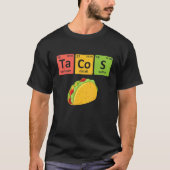 Tacos Periodic Table Chemistry Elements  Taco Tシャツ (正面)