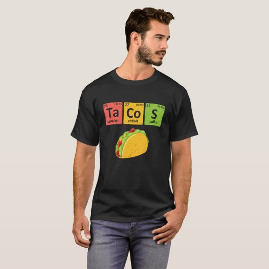 Tacos Periodic Table Chemistry Elements  Taco Tシャツ (正面フル)