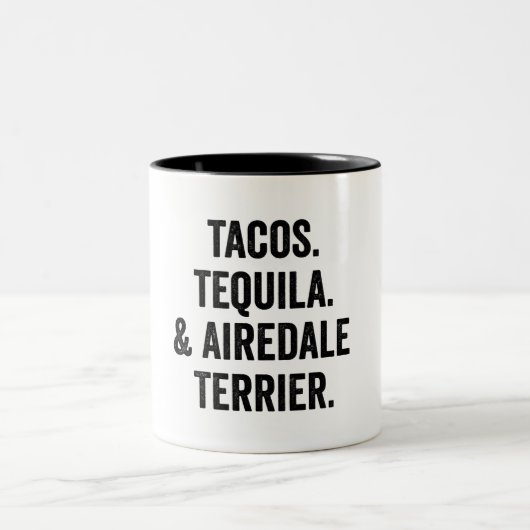 Tacos Tequila And Airedale Terrier Funny Dog ツートーンマグカップ (中央)