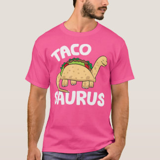 Tacosaurus Cute Dinosaur Mexican Taco Tシャツ