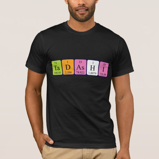 Tadashiの周期表の名前のワイシャツ Tシャツ (正面)