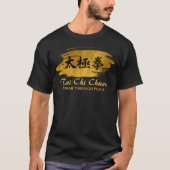 Tai Chi Chuan – 平和を通じて力を発揮する Tシャツ (正面)