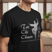 Tai Chi Chuan – Mastery Through Balance Tシャツ