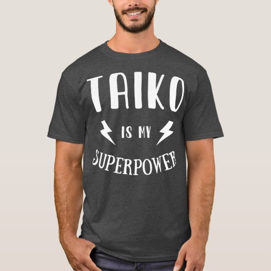 Taiko is My Superpower Cool Player Novelty Tシャツ (正面)
