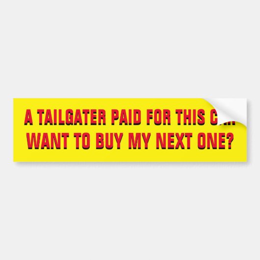 Tailgaterは、私の次の車を買いますか。 黄色 バンパーステッカー (正面)