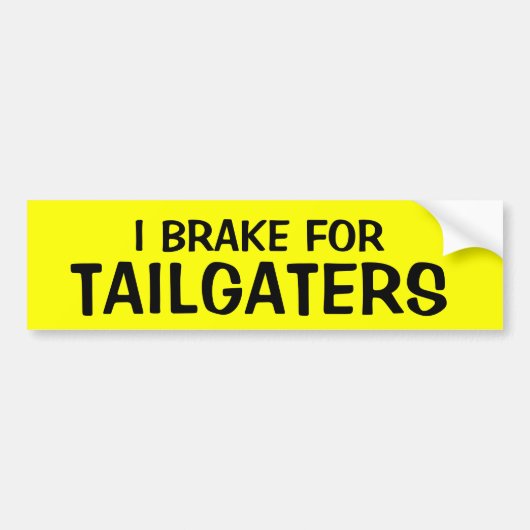 Tailgatersのためのブレーキ バンパーステッカー (正面)