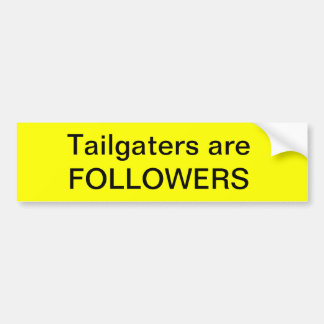 Tailgatersは従節です バンパーステッカー