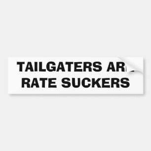 Tailgatersは率の吸盤です バンパーステッカー