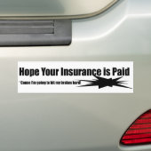 Tailgatersへのバンパーステッカーメッセージ バンパーステッカー (車上)