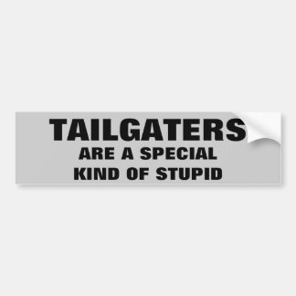 Tailgaters: 特別な一種の愚か バンパーステッカー