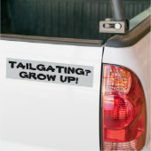 TAILGATING? GROW UP! (islandフォント) バンパーステッカー (トラック上)