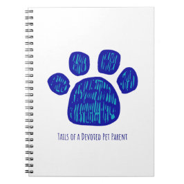 TAILS OF A DEVOTED PET PARENT ノートブック