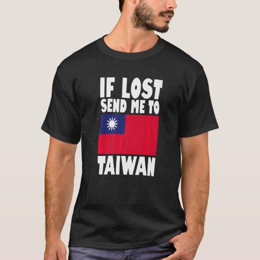 Taiwan Flag Design  If lost send me to Taiwan Prem Tシャツ (正面)