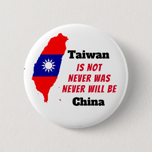 Taiwan IS NOT China 缶バッジ (正面)