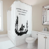 Take a Bath you Dirty Cowboy Shower Curtain  シャワーカーテン (インサイチュ)