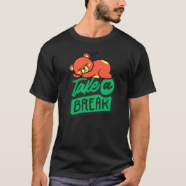 Take a Break Bear– Cute Self Care & Mental Health  Tシャツ