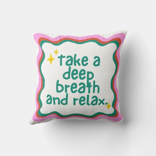 Take a Deep Breath and Relax  クッション (裏面)