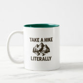 Take a Hike Literally Premium ツートーンマグカップ (左)