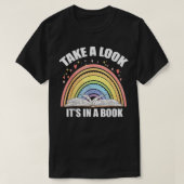 Take A Look Its In A Book Tshirt Book Reading Cute Tシャツ (デザイン正面)