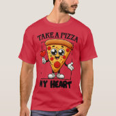 Take a Pizza myハート Tシャツ (正面)