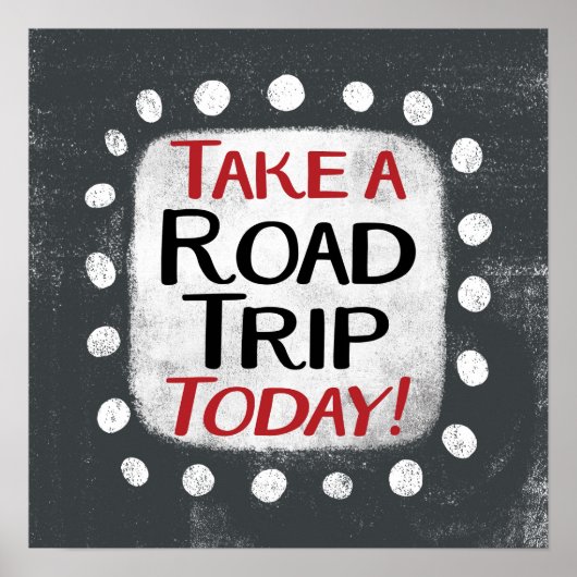 Take a Road Trip Today Poster Wall Art ポスター (正面)