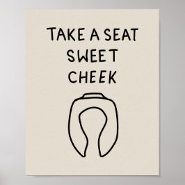 Take a Seat Sweet Cheeks ポスター
