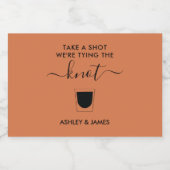 Take a Shot我々は結び目のガラス結婚を結んでいる リキュールボトルラベル (シングルラベル)