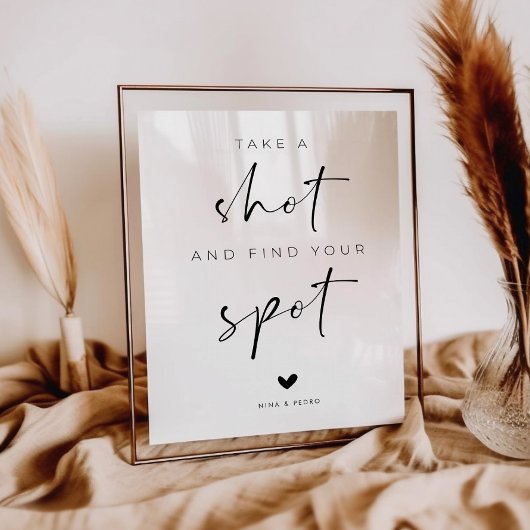 Take a Shot and Fnd Your Spot Wedding Sign ポスター