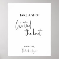 Take a shot we tied the knot wedding signage