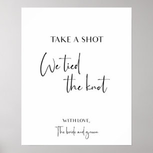 Take a shot we tied the knot wedding signage ポスター