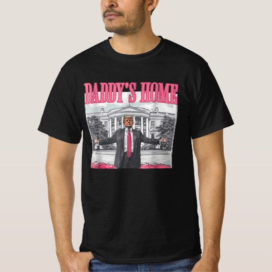 Take America Back Daddy'S Home Trump Pink 2024 Tシャツ (正面)