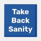 Take Back Sanity マグネット (正面)